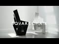 SQUARECHAIR DESIGN FREDERIK ROIJE