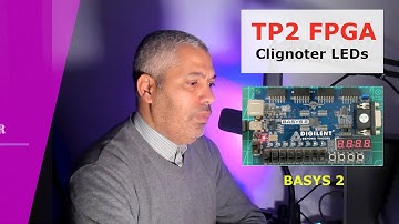 TP2 FPGA - Basys2 - Xilinx - Clignoter LEDs - VHDL