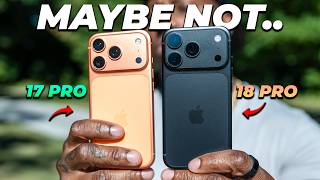 iPhone 18 Pro vs 17 Pro: Don't Upgrade Until You Watch This