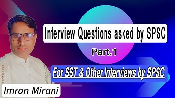 SST Interview Preparation From SPSC Interview Questions| General Knowledge Questions for Interview