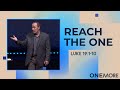 Reach the One // April 3, 2022 // Dr. Eric Thomas