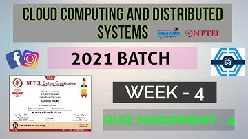 Cloud Computing And Distributed Systems | Week 4 Answers 2021 | NPTEL ||
