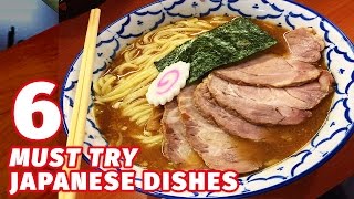 6 Must Try Japanese Dishes | Miyagi