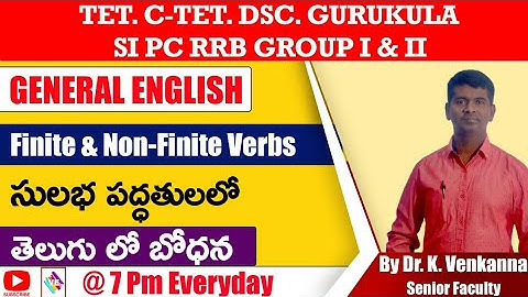 Finite & Non-Finite Verbs by Dr. KUNCHAM VENKANNA