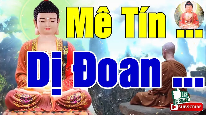 Lời Phật dạy về "Mê Tín Dị Đoan" - Lời Khuyên Dành Cho Những Ai Mê Tín Dị Đoan Để Tránh Khổ Đau