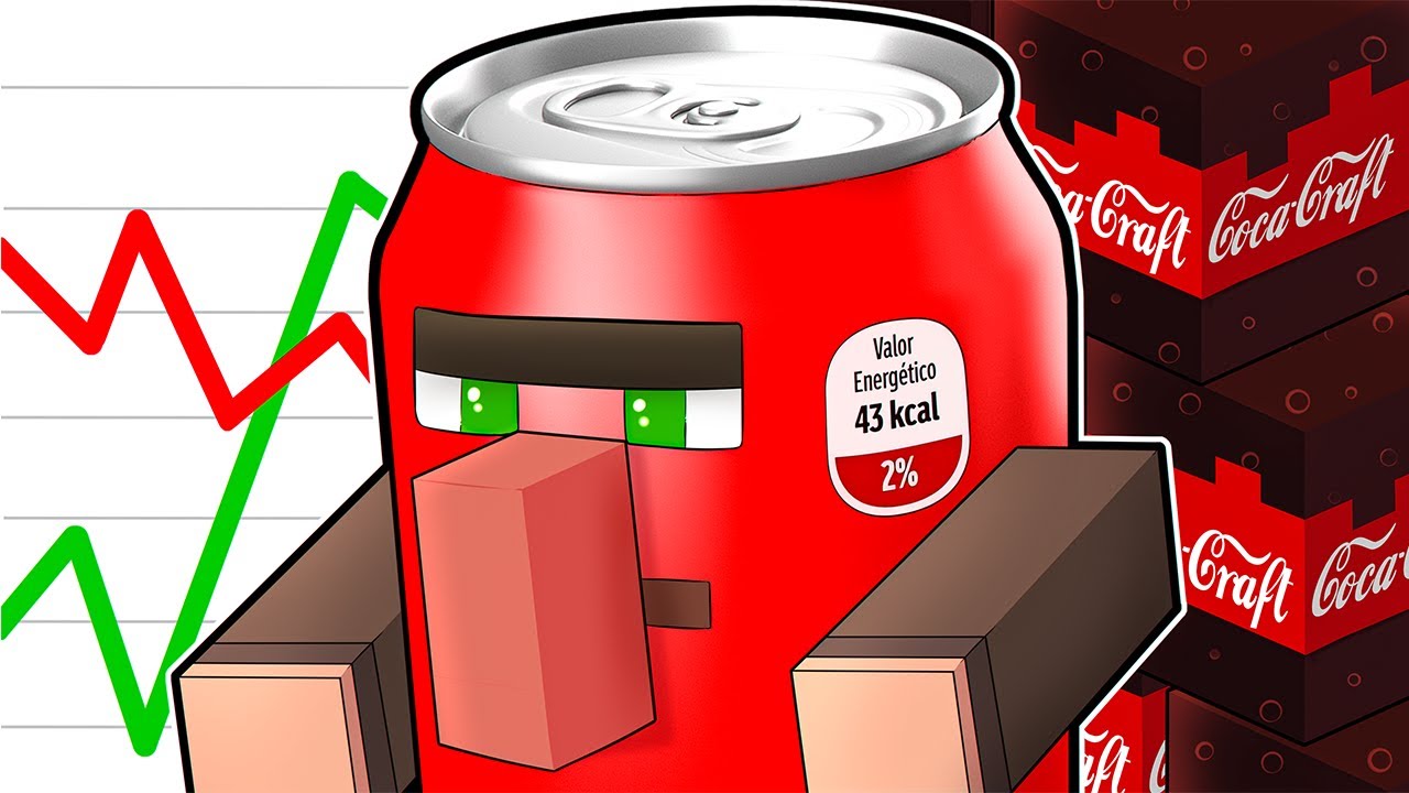 SE A COCA-COLA COMPRASSE O MINECRAFT