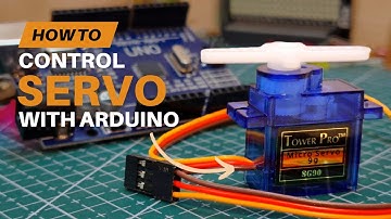 Controlling Servos with Arduino | Easy Step-by-Step Tutorial