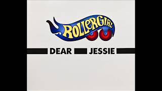 Rollergirl - Dear Jessie (Radio Edit) (1999)