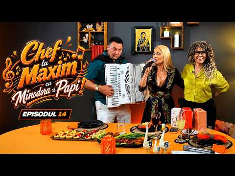 Chef la Maxim cu Minodora si Papi! Invitati: Emilia Ghinescu si Paul Stanga | Episodul 14