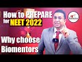 NEET 2022 - How To Prepare I Why Biomentors I Books I Strategy I Plan I Guidance I Special Session