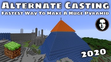 Minecraft Alternate Casting Tutorial: Fastest way to cast a huge pyramid! (2025 Working)