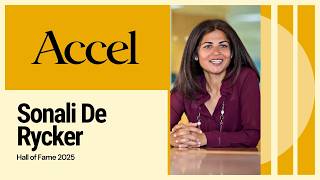 Award winner - Summit | Hall of Fame 2025: Accel’s Sonali De Rycker