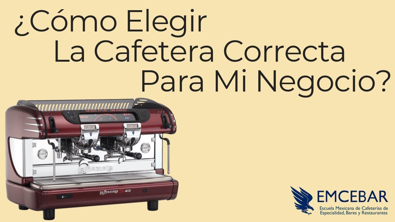 Cómo Elegir La Cafetera Correcta Para Mi Negocio? - YouTube