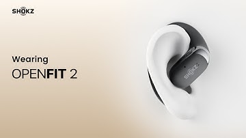 Shokz OpenFit 2｜How to wear