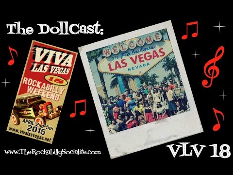 The DollCast: Viva Las Vegas 18 2015 podcast vlog