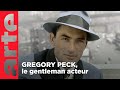 Gregory peck le gentleman acteur  arte cinema