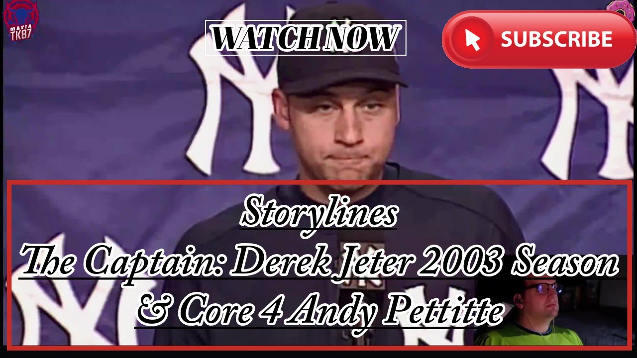 MLB The Show 24: Storyline Derek Jeter 2003 Season & Core Four Andy Pettitte 