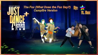 Just Dance 2025 Edition  Just Dance Plus  The Fox what Does The Fox Say  Cdanfire By Ylvis