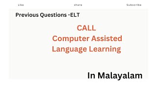 CALL (Computer Assisted Language Learning) in Malayalam| ELT| Methods of Teaching English
