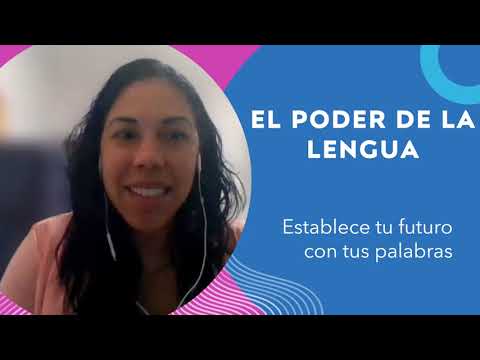 Manifestación – El Poder de la Lengua