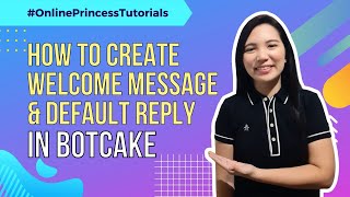 Botcake Welcome Message &amp; Default Reply | Tagalog