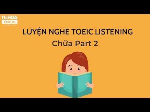 Video LUYỆN NGHE TOEIC LISTENING: Chữa Part 2 (I)| Ms Hoa... - youtube