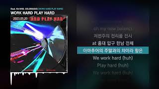 Rad Museum - WORK HARD PLAY HARD (feat. Kid Milli, GOLDBUUDA) [WORK HARD PLAY HARD]ㅣLyrics/가사