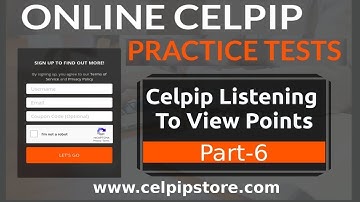 Sample-6: Celpip Listening Test Part 6: Listening to View Points