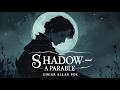 SHADOW —A PARABLE by Edgar Allan Poe (Audiobook) | Plague, Despair &amp; the Presence That Watches