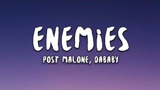 Post Malone - Enemies feat. DaBaby (Lyrics)