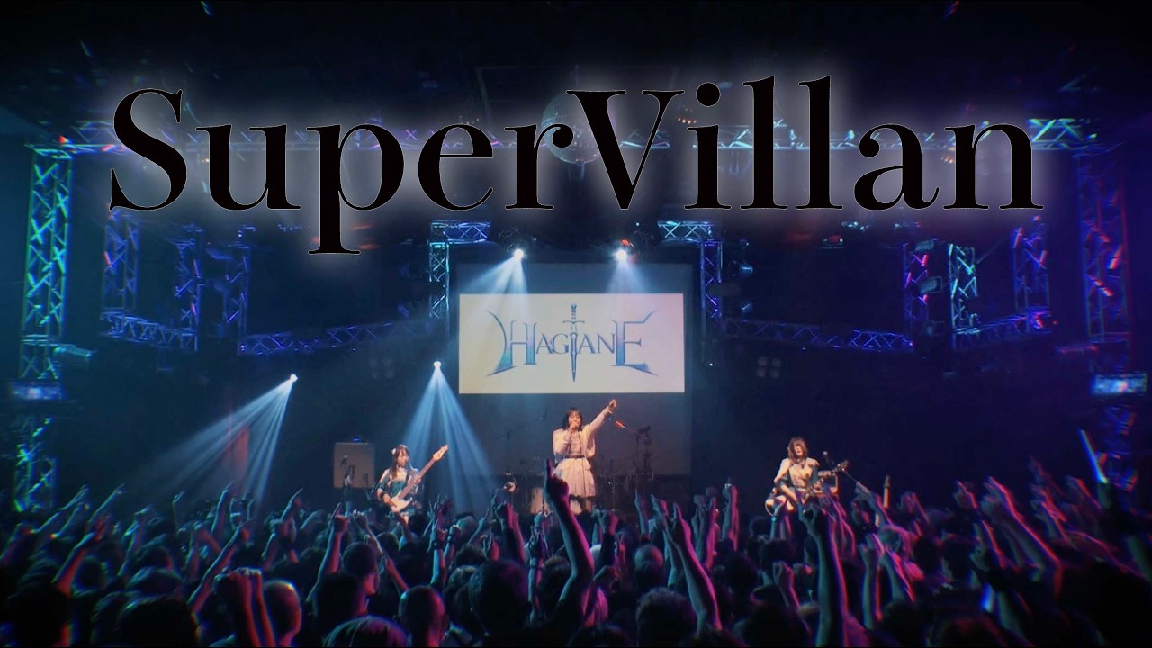 HAGANE-SuperVillan(LIVE Music Video) - YouTube