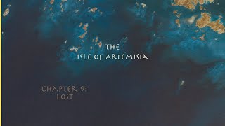 The Isle Of Artemisia Ch.9 (Lost)