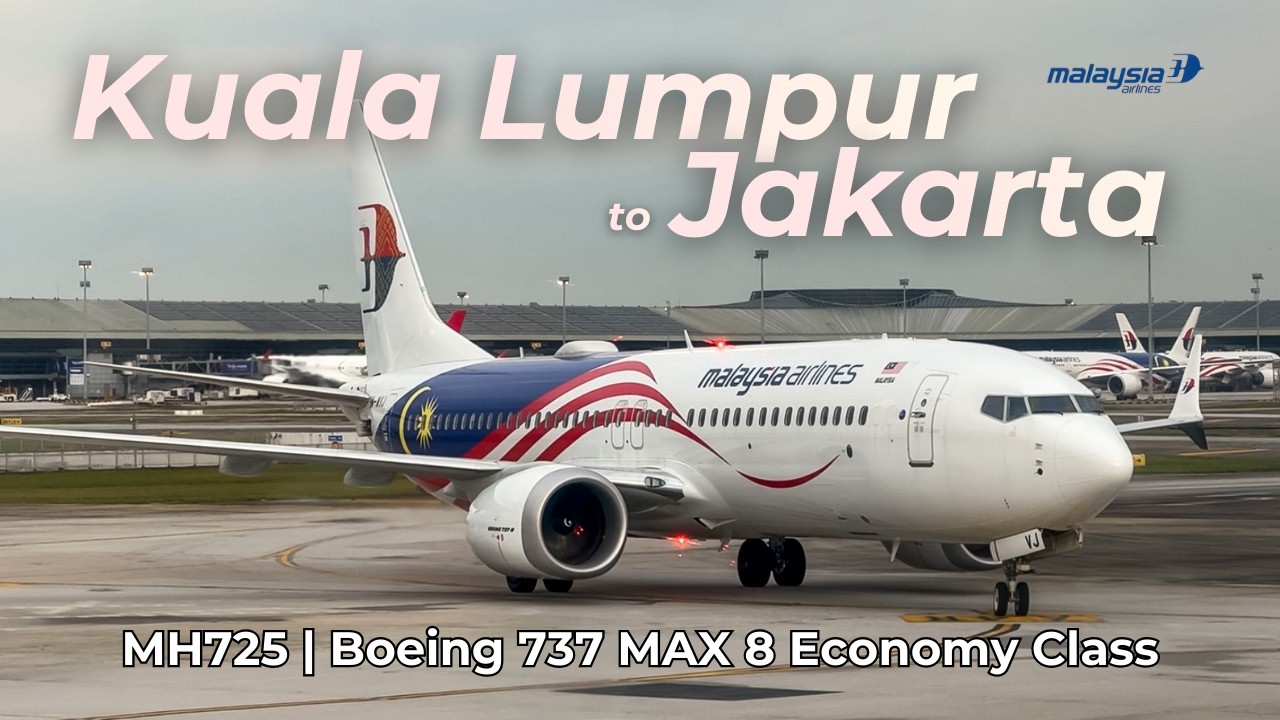 [Trip Report] Malaysia Airlines BOEING 737 MAX 8 Economy Class | MH 725 ...