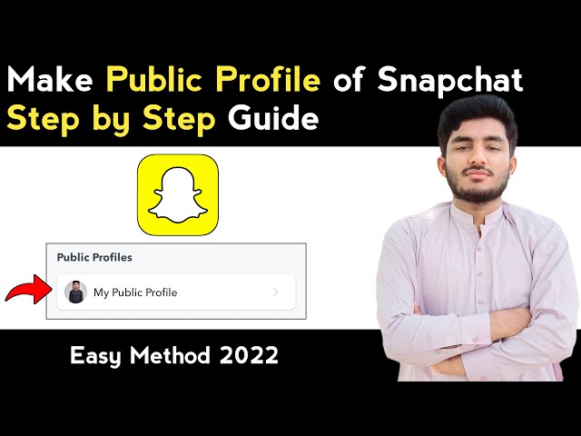 How to Make a Public Profile on Snapchat: Step-by-Step Guide