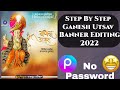 Ganpati Bappa Banner Editing 2022 🙏 Ganesh Utsav Banner Editing ✨Banner Editing tutorial 2022