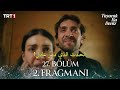 مسلسل هذا البحر سوف يفيض الحلقة 27 اعلان 2 مترجم للعربية    27  2 