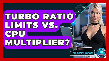 Turbo Ratio Limits Vs. CPU Multiplier? - Your Computer Companion