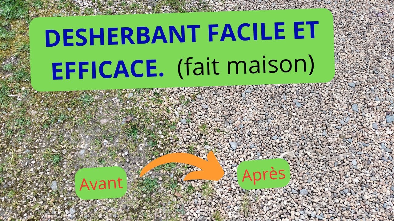 DESHERBANT fait maison EFFICACE et très FACILE - YouTube