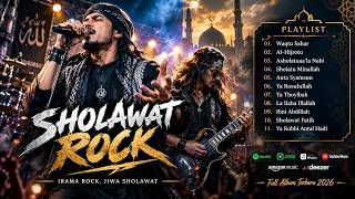 SHOLAWAT AKHIR ZAMAN - Sholawat Rock Full Album 2026