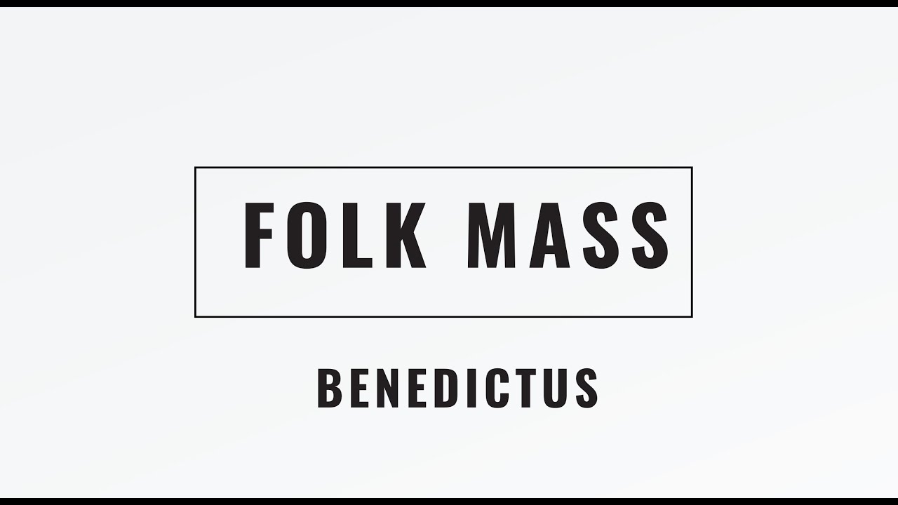 Latvian Voices FOLK MASS Benedictus