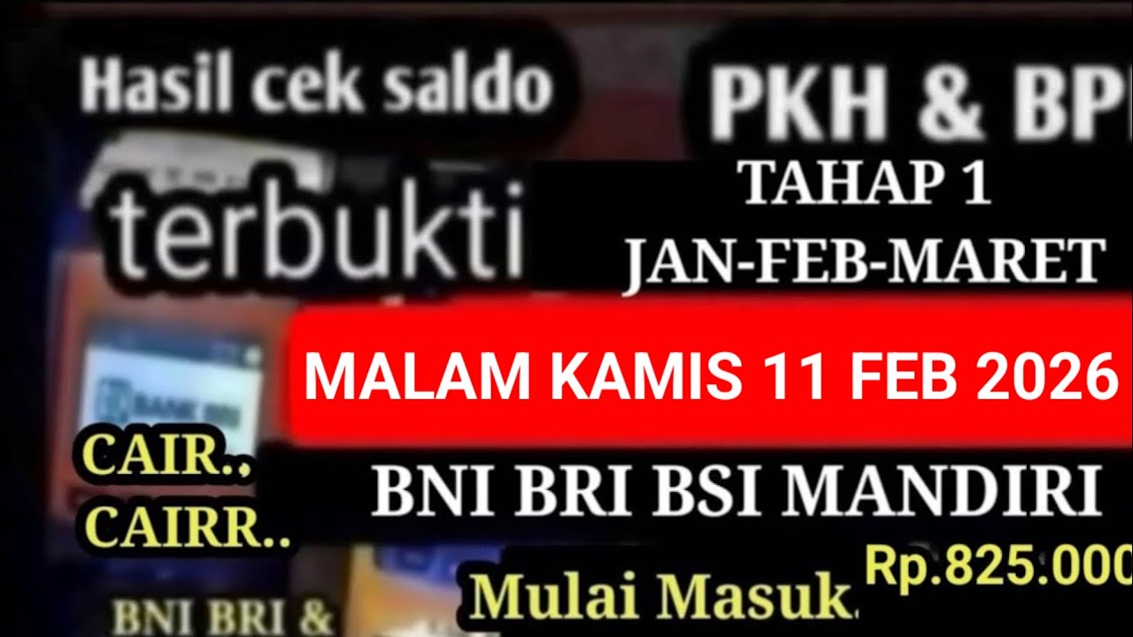 CEK SALDO PKH BPNT TAHAP 1 MALAM KAMIS 11 FEBRUARI 2026 KEJUTAN INI DIA HASILNYA SIMAK