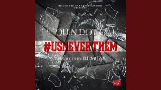 #USNEVERTHEM