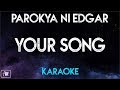 Parokya ni edgar  your song one and only you karaoke