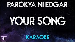 Parokya ni Edgar - Your Song [One and Only You] (Karaoke) screenshot 5