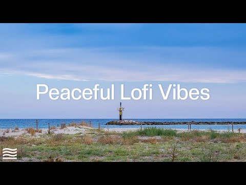 Peaceful Lofi Vibes [chill lo-fi hip hop beats]