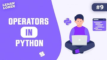 Operators in Python - A Step-by-Step Guide For Beginners