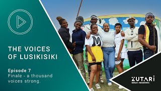 The Voices of Lusikisiki Episode 7 | The Finale