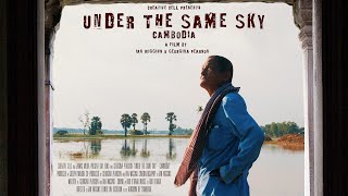 Under The Same Sky Cambodia Teaser Trailer