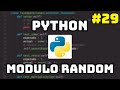 ✅ Curso Maestro de Python: Modulo Random en Python 🎲 #29