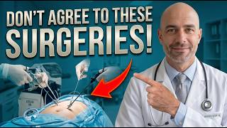 THESE 5 SURGERIES I WOULD NEVER GET — WALK OUT IF YOUR DOCTOR RECOMMENDS THIS